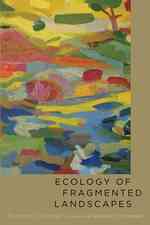 分断された景観のエコロジー<br>Ecology of Fragmented Landscapes