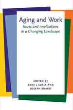 加齢と労働をめぐる諸論点<br>Aging and Work : Issues and Implications in a Changing Landscape
