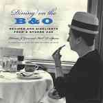 Dining on the B&O : Recipes and Sidelights from a Bygone Age