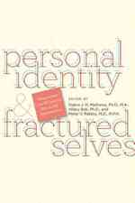 個人のアイデンティティと脳障害<br>Personal Identity and Fractured Selves : Perspectives from Philosophy, Ethics, and Neuroscience