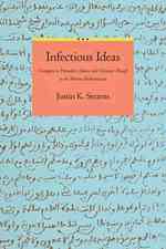 Infectious Ideas : Contagion in Premodern Islamic and Christian Thought in the Western Mediterranean