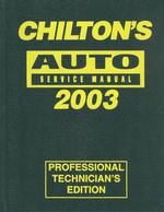 Chilton's Auto Service Manual 2003 (Chilton Professional Service Manuals) （PRO）