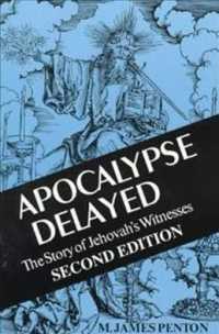 Apocalypse Delayed : The Story of Jehovah's Witnesses （2 SUB）