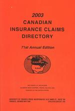 Canadian Insurance Claims Directory 2003 (Canadian Insurance Claims Directory) （71 Annual）