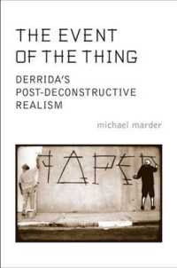 The Event of the Thing : Derrida's Post-Deconstructive Realism