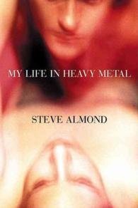 My Life in Heavy Metal Storiesgrove Press （First Edition）