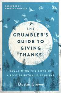 Grumbler's Guide to Giving Thanks, the