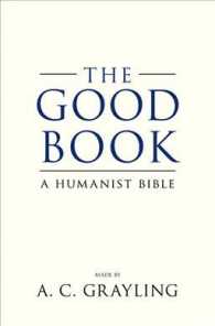 The Good Book : A Humanist Bible