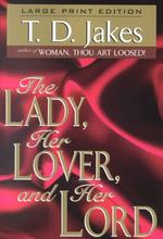 The Lady, Her Lover, and Her Lord (Walker Large Print Books) （LRG）