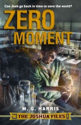 Zero Moment (Joshua Files) （Reprint）