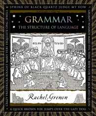Grammar : The Structure of Language