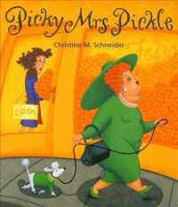 Picky Mrs. Pickle （Reprint）