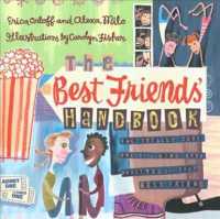 The Best Friends' Handbook : The Totally Cool One-Of-A-Kind Book about You and Your Best Friend
