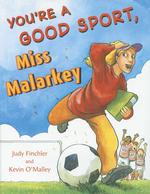 You're a Good Sport, Miss Malarkey (Miss Malarkey)