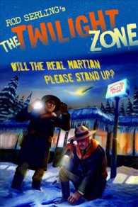 Will the Real Martian Please Stand Up? (Rod Serling's the Twilight Zone)