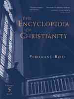 Encyclopedia of Christianity (Encyclopedia of Christianity)