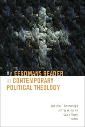 Eerdmans Reader in Contemporary Political Theology