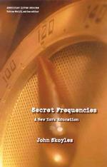 Secret Frequencies : A New York Education (American Lives Series)