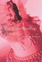The Secret Wedding (Avalon Romance)