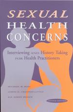 Sexual Health Concerns : Interviewing and History Taking for Health Practitioners （2ND）