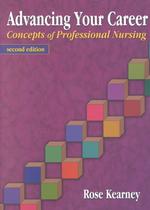 Advancing Your Career : Concepts of Professional Nursing -- Paperback