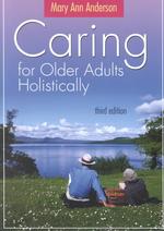 Caring for Older Adults Holistically （3TH）