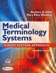 Medical Terminology Systems : A Body Systems Approach （7 PAP/PSC/）
