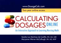 Calculating Dosages Online Access Code （1 PSC）
