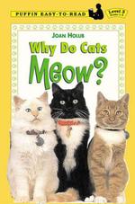 Why Do Cats Meow (Dial Easy-to-read)