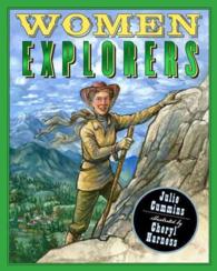 Women Explorers : Perils, Pistols, and Petticoats