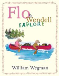 Flo & Wendell Explore (Flo & Wendell)
