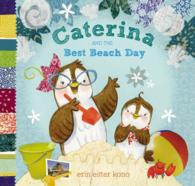 Caterina and the Best Beach Day (Caterina)