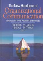 組織コミュニケーション・ハンドブック（第２版）<br>The New Handbook of Organizational Communication : Advances in Theory, Research, and Methods