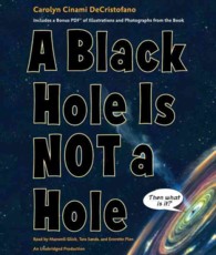 A Black Hole Is Not a Hole : Includes Pdf （Unabridged）