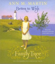 Better to Wish (4-Volume Set) (Family Tree) （Unabridged）