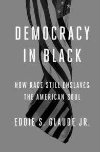 Democracy in Black : How Race Still Enslaves the American Soul