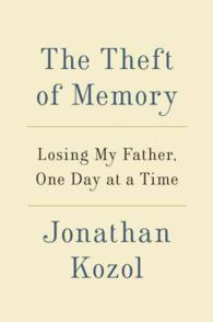 The Theft of Memory : Losing My Father, One Day at a Time