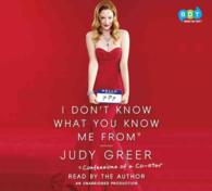 I Don't Know What You Know Me from (7-Volume Set) : Confessions of a Co-star （Unabridged）