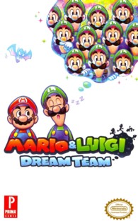 Mario & Luigi Dream Team : Prima Official Game Guide