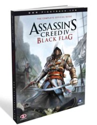Assassin's Creed IV : Black Flag - the Complete Official Guide