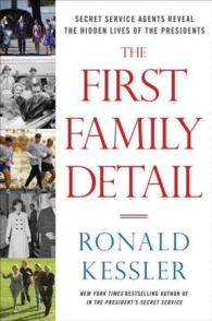 The First Family Detail (6-Volume Set) : Secret Service Agents Reveal the Hidden Lives of the Presidents （Unabridged）