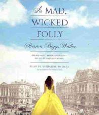 A Mad, Wicked Folly (9-Volume Set) （Unabridged）