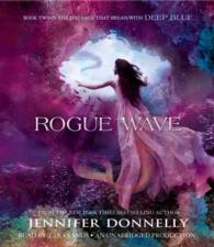 Rogue Wave (7-Volume Set) (Waterfire Saga) （Unabridged）