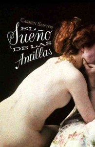 El sueo de las Antillas (Vintage Espanol)
