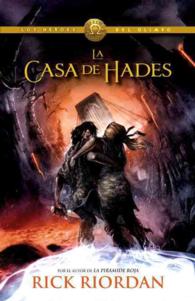La casa de Hades / the House of Hades (Los Hroes del Olimpo / Heroes of Olympus)