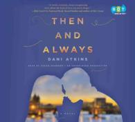 Then and Always (7-Volume Set) （Unabridged）