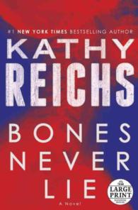 Bones Never Lie (Random House Large Print) （LRG）
