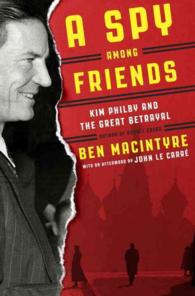 A Spy among Friends : Kim Philby and the Great Betrayal (Random House Large Print) （LRG）