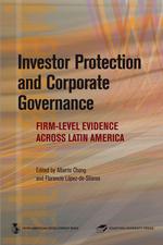 Investor protection and corporate governance : firm-level evidence across Latin America (Latin American development forum series)