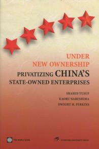 Under New Ownership : Privatizing China's Enterprises （1ST）
